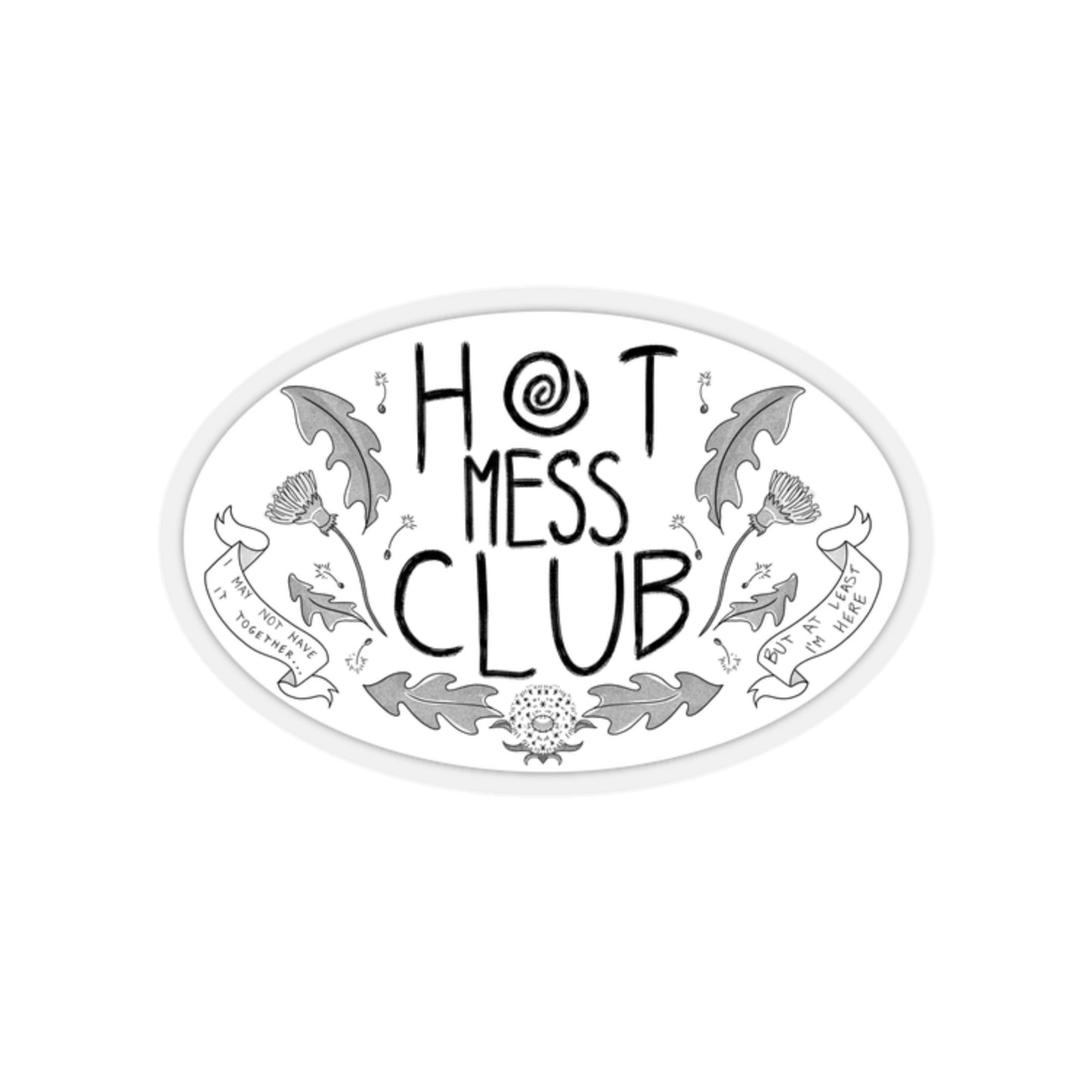 Hot Mess Club Sticker