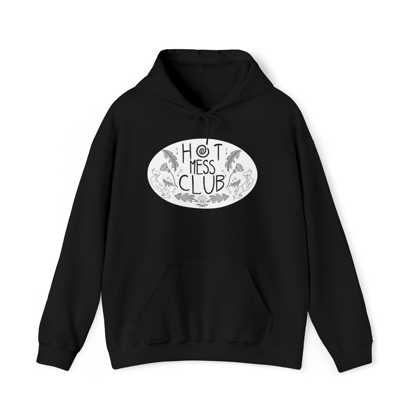 Hot Mess Club Hoodie